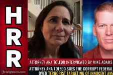 ATTORNEY ANA TOLEDO SUES THE CORRUPT FEDERAL GOVERNMENT OVER TERRORIST TARGETING OF INNOCENT AMERICANS